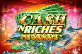 Cash ‘N Riches Megaways 